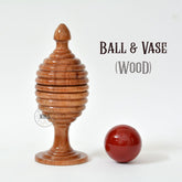 Ball & Vase (Deluxe wood)